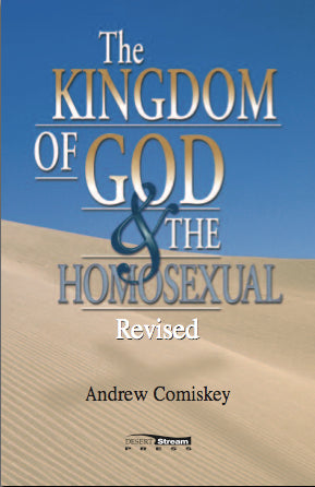 The Kingdom of God and the Homosexual (revised)